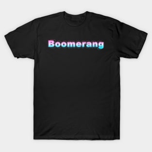 Boomerang T-Shirt